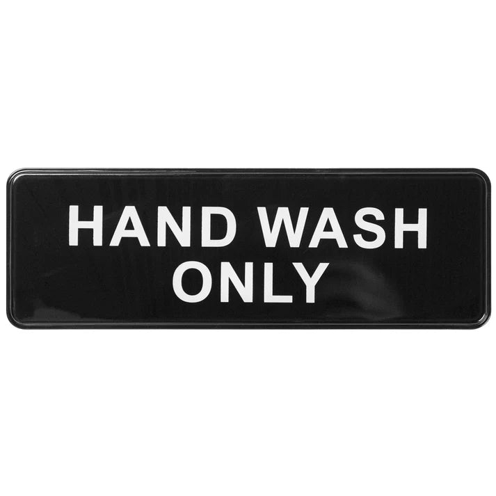 Winco "Hand Wash Only" Sign, 9" x 3"