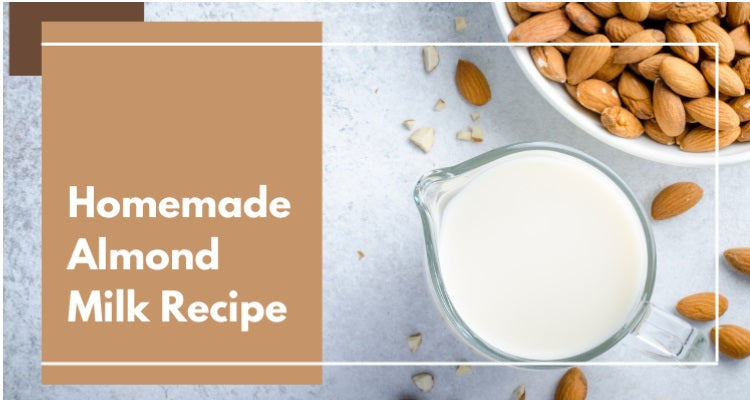 Homemade Almond Milk Recipe